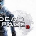 CRITIQUE DU JEU « Dead Space 3 » – Coopération et démembrement!