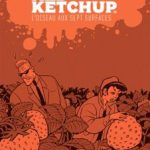 « Red Ketchup : L’oiseau aux sept surfaces » : le retour du personnage le plus mythique de la BD québécoise!