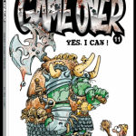 « Game Over – Yes, I Can! » : Le Petit Barbare va-t-il enfin trouver la sortie?