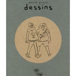 Critique de bande dessinée : « Dessins » de Pascal Girard