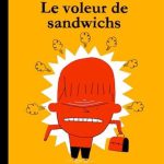 Critique BD : Le voleur de sandwichs