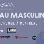 Weekend Au Masculin : le 1er salon dédié aux hommes au Québec!