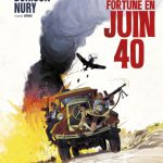 « Comment faire fortune en juin 40 » ou comment revisiter la Deuxième Guerre mondiale