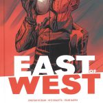 East of west 04 : A qui profite la guerre? : un roman graphique à ne pas manquer!