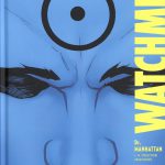 Before Watchmen 8 – Dr. Manhattan : le chant du cygne d’une belle série