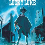 L’homme qui tua Lucky Luke: le cowboy solitaire comme vous ne l’avez encore jamais vu!