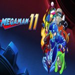 Test du jeu Mega Man 11 – Retour tout en beauté pour Mega Man !