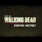 « The Walking Dead: Survival Instinct » le 26 mars, également sur Wii U