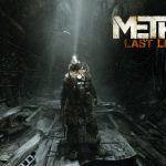 Replongez dans l’horreur dès le 14 mai avec « Metro: Last Light »