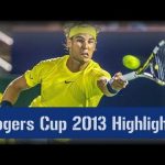 VIDÉO : Les meilleurs moments de la Coupe Rogers édition 2013