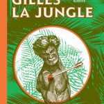 Le retour de Gilles La Jungle!