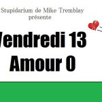 Humour : Vendredi 13, Amour 0