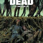 Critique BD : Walking Dead – tome 22 – Une autre vie