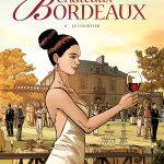 Critique BD : Châteaux Bordeaux – Le courtier