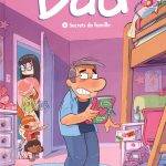 Dad, tome 2 – Secrets de famille : une BD qui fera rire les pères!