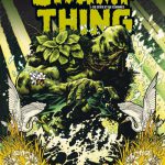Swamp Thing : une mini-série de comics magnifique dessinée par un Québécois!