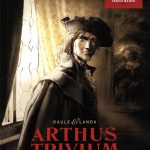 Arthus Trivium 01 : Les anges de Nostradamus : Nostradamus comme vous ne l’avez encore jamais vu!