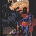 Superman Batman tome 2 : et si les plus grands super-héros devenaient des dictateurs?
