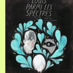 Louis parmi les spectres : un roman graphique incontournable à lire!
